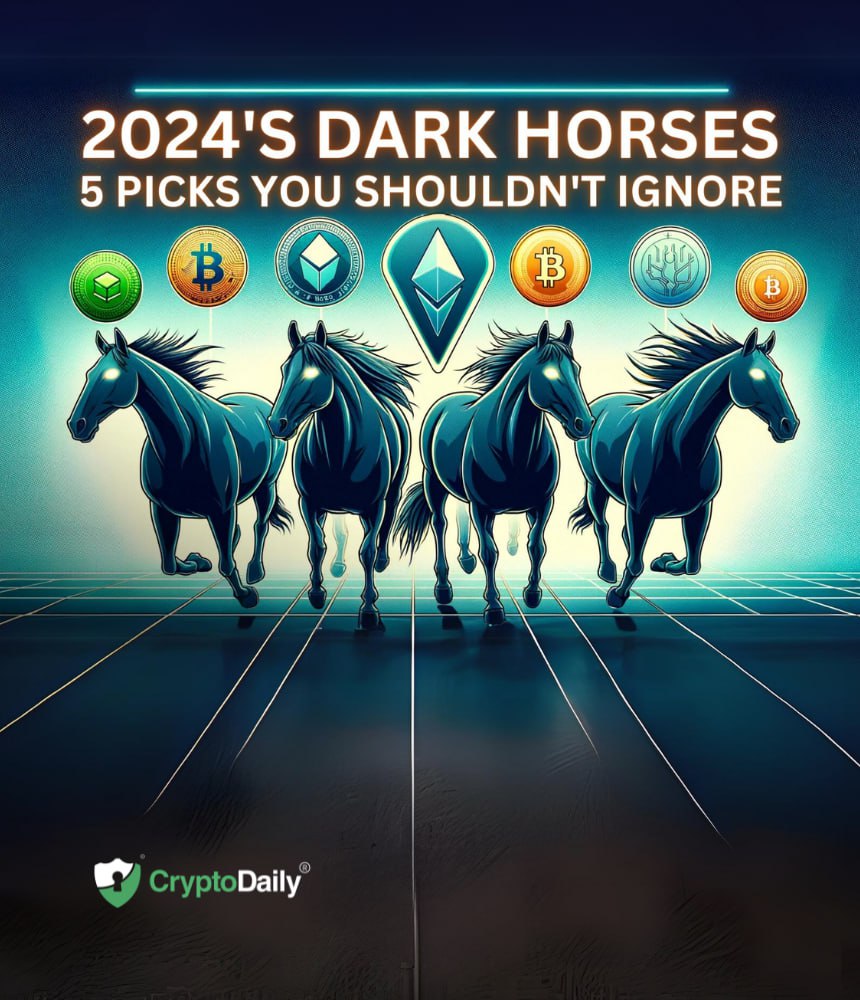 2024's Crypto Dark Horses 5 Picks You Shouldn't Ignore
